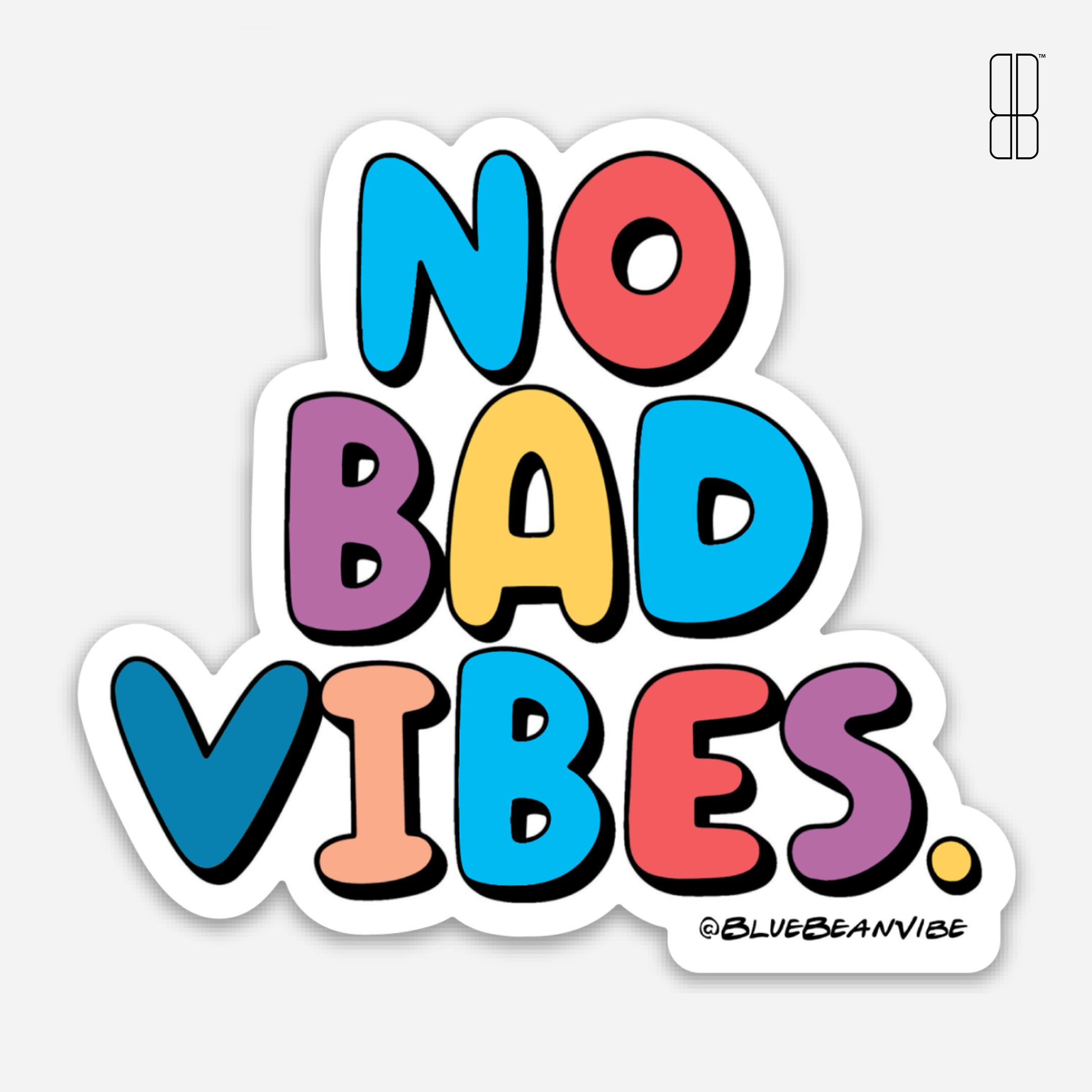 No Bad Vibes Blue Aesthetic Sticker